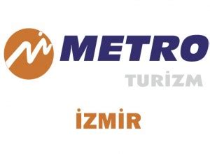 Metro turizm iletişim izmir